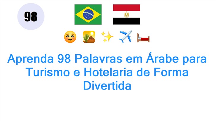 Aprenda 98 Palavras em Árabe para Turismo e Hotelaria de Forma Divertida